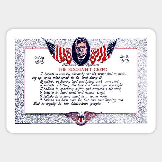 The Teddy Roosevelt Creed Sticker by historicimage